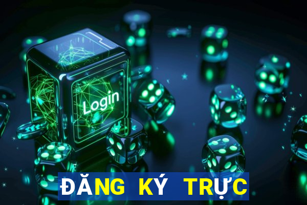 ĐĂNG KÝ TRỰC TUYẾN HÀNG ĐẦU