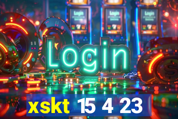 xskt 15 4 23