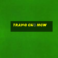 Trang Chủ Mcw