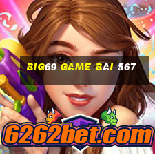 Big69 Game Bài 567