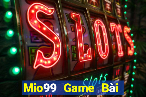 Mio99 Game Bài Đổi Thưởng Trực Tuyến