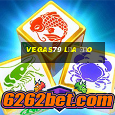 vegas79 lừa đảo