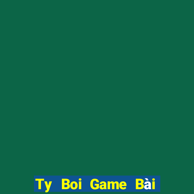 Ty Boi Game Bài 247 Club