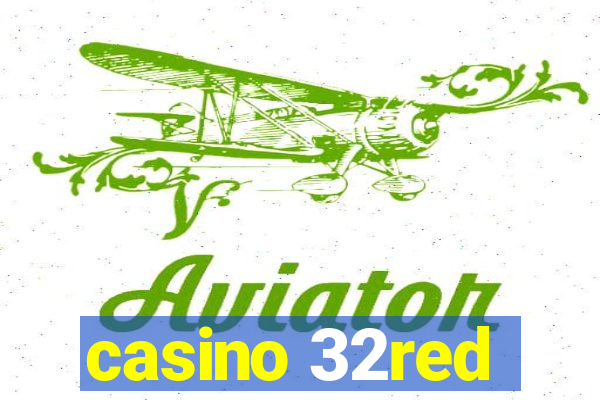 casino 32red