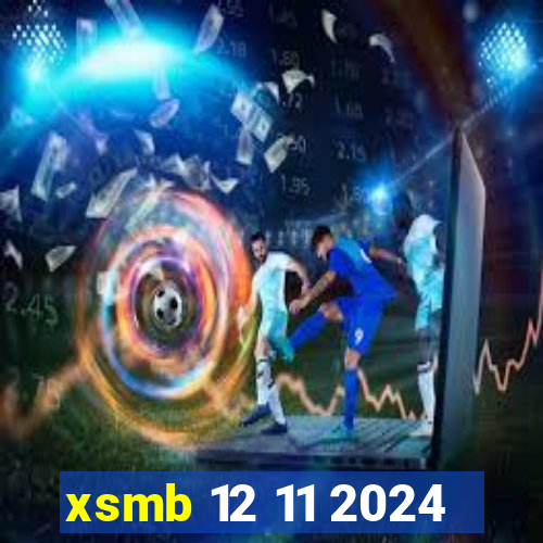 xsmb 12 11 2024