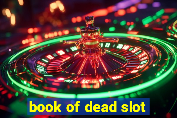 book of dead slot