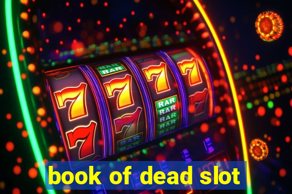 book of dead slot