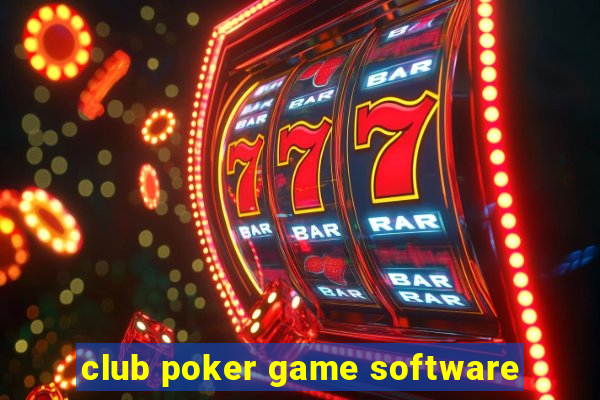 club poker game software