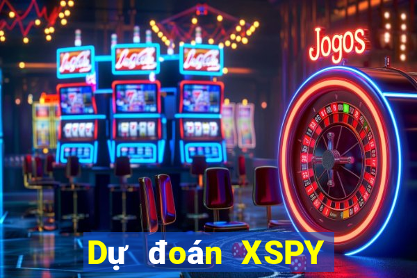 Dự đoán XSPY thứ Ba