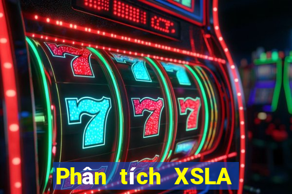 Phân tích XSLA ngày 18