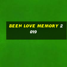 been love memory 2019