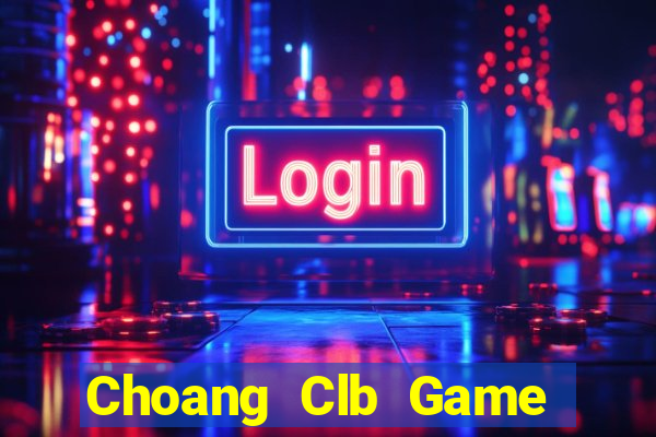 Choang Clb Game Bài Ionline