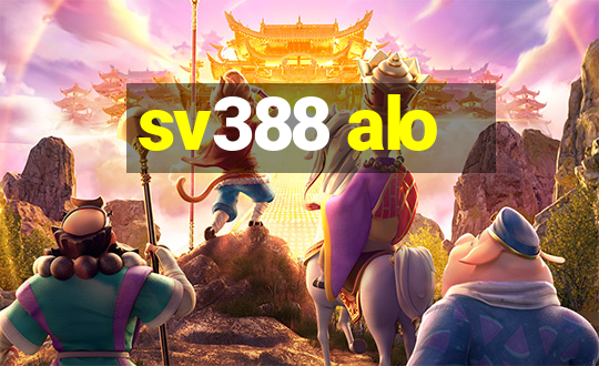 sv388 alo