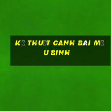 kỹ thuật canh bài Mậu Binh