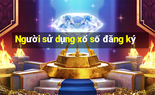 Người sử dụng xổ số đăng ký