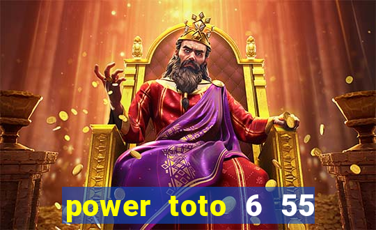 power toto 6 55 prize structure