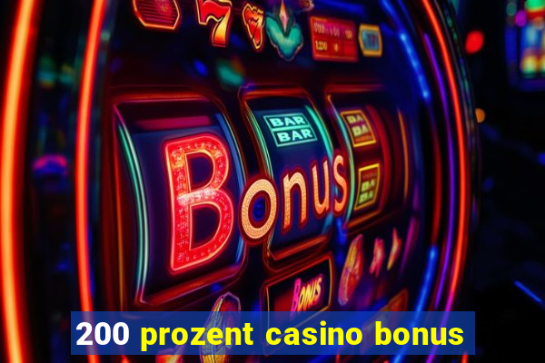 200 prozent casino bonus