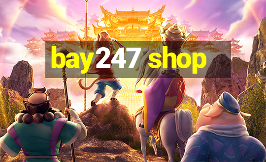 bay247 shop