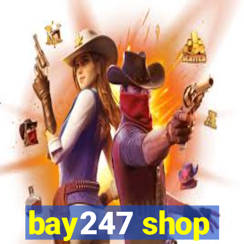 bay247 shop