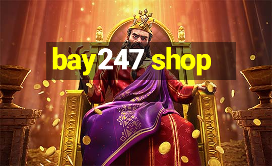 bay247 shop