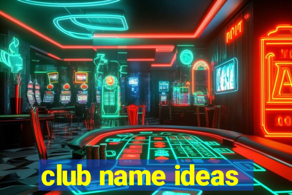 club name ideas