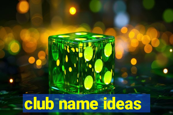 club name ideas