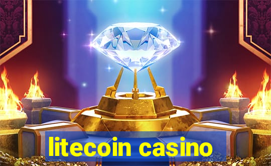 litecoin casino