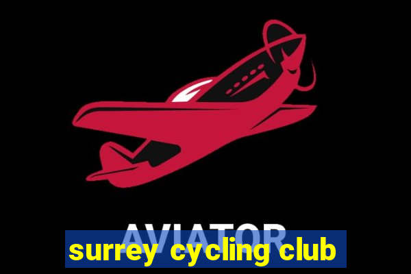 surrey cycling club