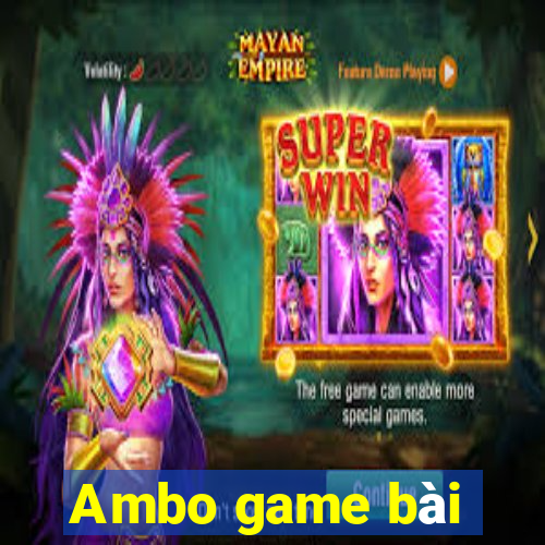 Ambo game bài