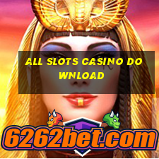 all slots casino download