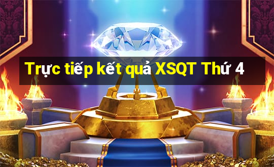 Trực tiếp kết quả XSQT Thứ 4