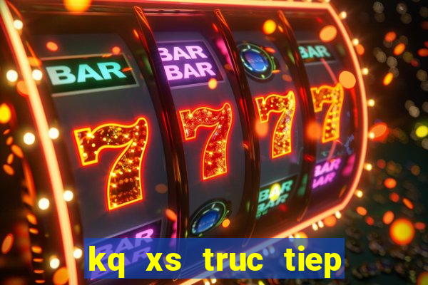 kq xs truc tiep mien trung