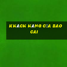 Khách hàng của Bao Cai