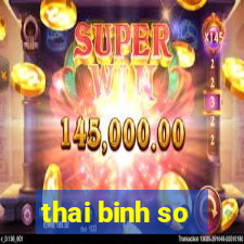 thai binh so