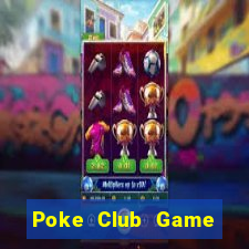 Poke Club Game Bài Phỏm Đổi Thưởng