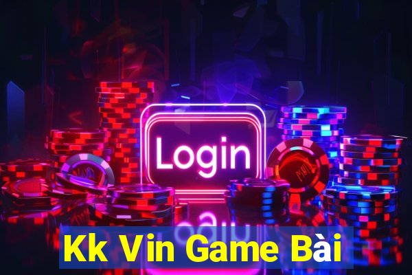 Kk Vin Game Bài