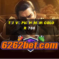 Tải về phần mềm Color 788