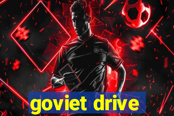 goviet drive