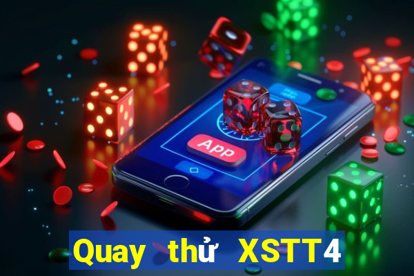 Quay thử XSTT4 ngày 27