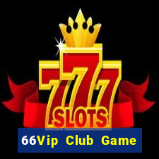 66Vip Club Game Bài Twin