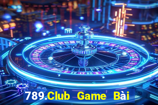 789.Club Game Bài Tặng Code