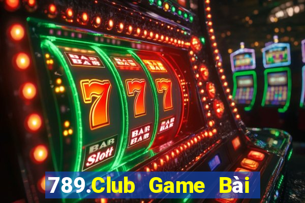 789.Club Game Bài Tặng Code