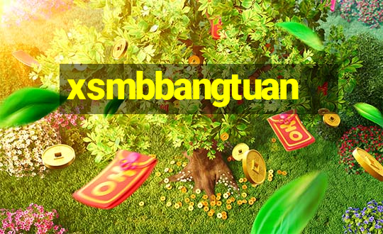 xsmbbangtuan