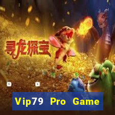 Vip79 Pro Game Bài 96