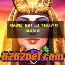 game bài đổi thưởng momo