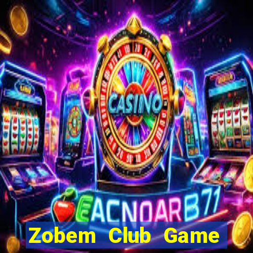 Zobem Club Game Bài Vàng