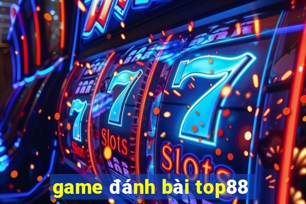 game đánh bài top88