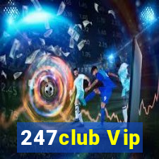 247club Vip