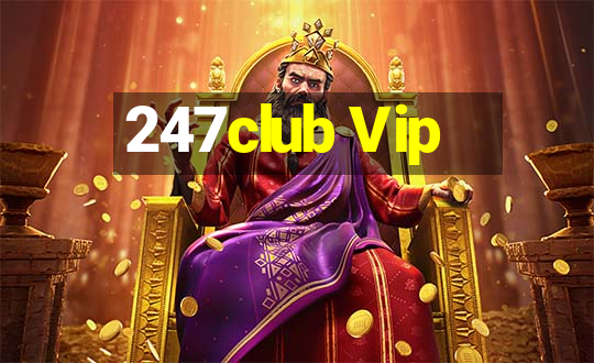 247club Vip