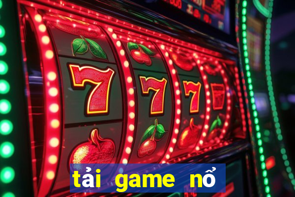 tải game nổ hũ 52